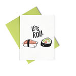 Let's Roll is a cute greeting card of sushi rolls and includes a citron envelope.