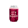 It's All Good Velvet Can Cooler is a red velvet with pink text.