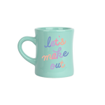 Mint diner mug with the cursive words "let's make out" in alternating colors