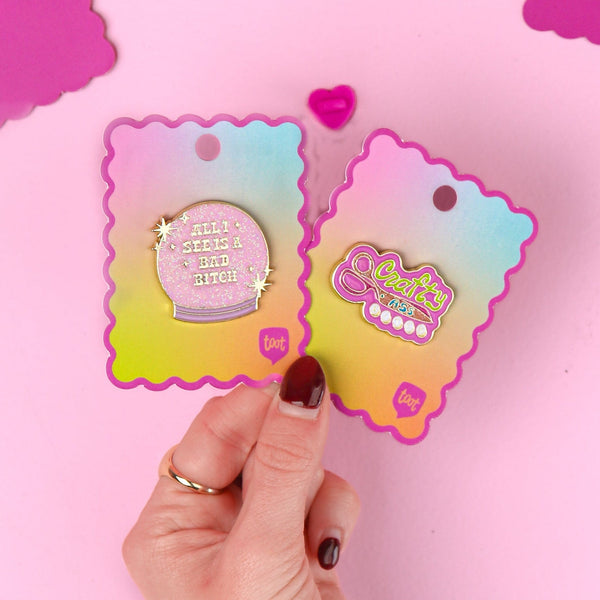 all i see is a bad bitch enamel pin