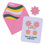 Let's Be Delulu Together