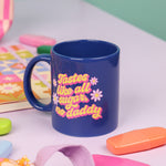 Tastes Like All Sugar Classic Mug