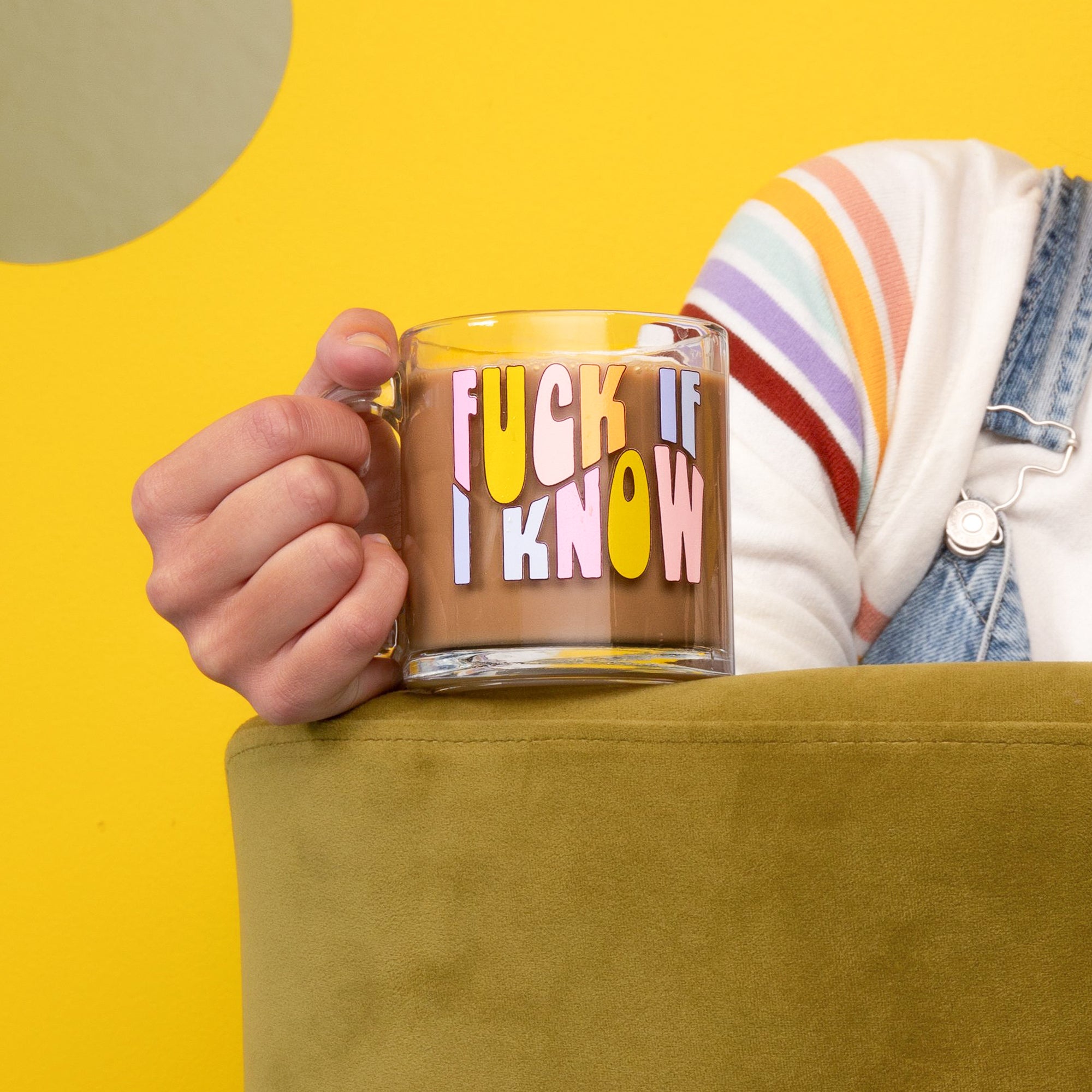 Fuck If I Know Clear Glass Mug– Talking Out Of Turn