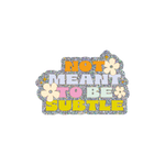 This sticker has an irregular, fun shaped cut out. The sticker's background is silver glitter and the words "NOT MEANT TO BE SUBTLE" is written in orange, lavender, pink, light blue and citron. Decorating the sticker are white daisy's and star icons. 