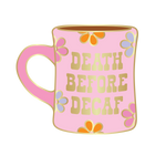 death before decaf enamel pin