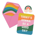 Today's gonna be a good day