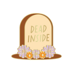 dead inside enamel pin - Talking Out Of Turn