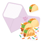 Taco Bout a Birthday Bitch