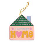 I Wanna Go Home Air Freshener