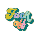fuck off enamel pin
