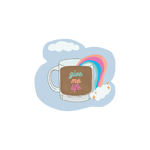 Coffee mug sticker with "give me life" on the from and a rainbow spewing out of the coffee mug and two rainbows surround it.