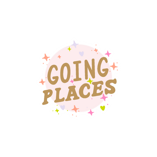 "Going Places" sticker on a light pink beige background and multicolored star sparkles and hearts around.