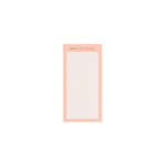 3.5" x 7" Tearaway notepad with a cream background with a checklist going down the center, surrounded with a peach colored border. The top of the notepad says "SHIT GOT REAL"