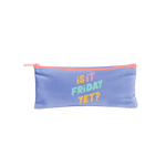 Canvas Pencil Pouch in purple with colorful saying "is it Friday yet?" and a peach zipper.