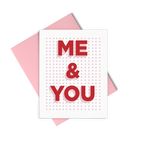 Me & You is a cute love card with pink dots grid, red letters, and a pink envelope.