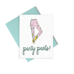 Party Pants is a cute greeting card of pink fun pants and includes a blue envelope.