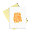 Letterpress greeting card with All The Feels written in a groovy 70s vibe font in orange with a yellow bubble around the text