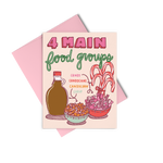 A holiday greeting card with "4 main food groups" illustrated: candy, candycane, candycorn, syrup.