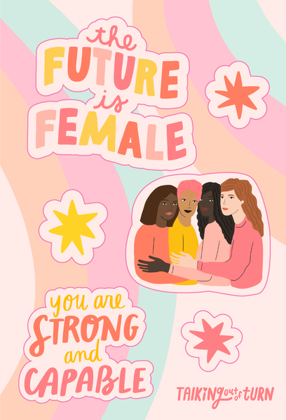 A sticker set of empowering saying and four women hugging.