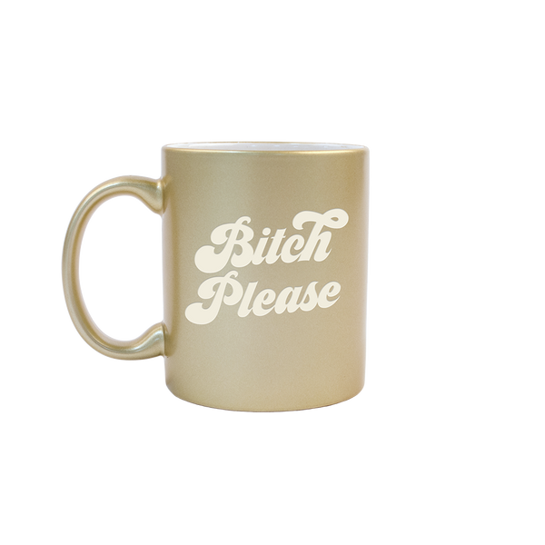 Bitch Please Sand Carved Metallic Mug is a funny coffee mug with engraved lettering.