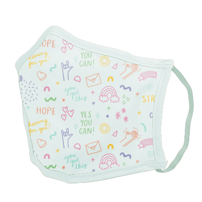 A plain face mask with small illustrations of rainbows, hands, "yes you can" and little wiggles. 