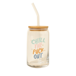 A 16 oz can glass with glass straw; "CHILL THE FUCK OUT" is printed on the front in multi-color font, minimalist sparkle-stars surround the text.