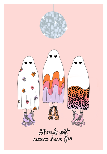 A peach pink poster with three people in roller skates standing next to each other with sheets over their head to look like ghosts. Below the people is the phrase, "Ghouls Just wanna have fun." A disco ball is on the top of the print.