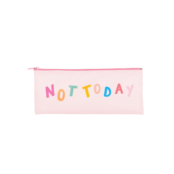 pink pouch that says not today 
