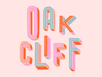 A poster that says "Oakcliff" in multicolored and unevenly stacked lettering.