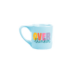 Bright blue coffee mug saying 