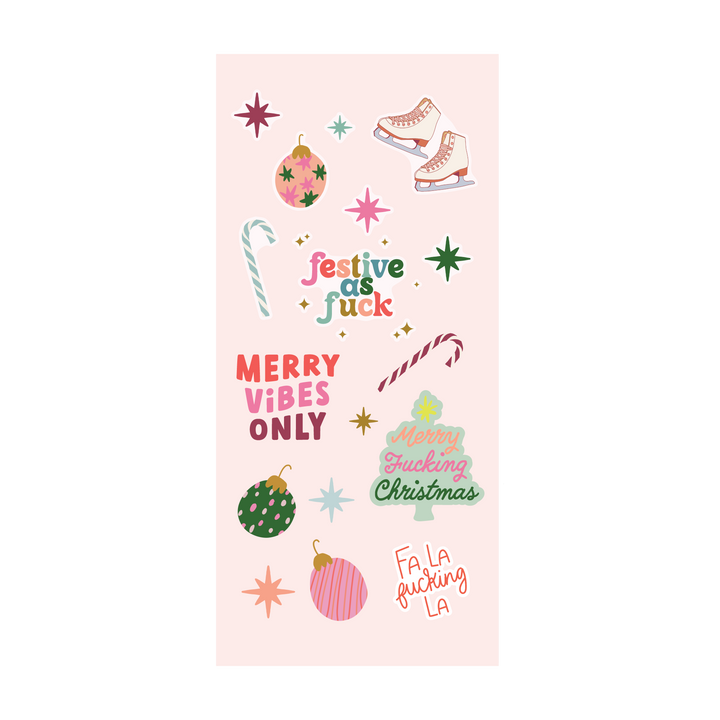 A cheeky holiday-themed sticker sheet with pastel Christmas icons like ornaments, candy canes, stars, and ice skates. Bold phrases include “festive as fuck,” “Merry Vibes Only,” “Merry Fucking Christmas,” and “Fa La Fucking La,” all in fun fonts and bright, jolly colors.